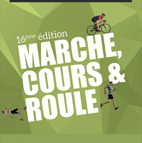 Marche – Cours – Roule